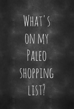 chalkboard-generator-poster-whats-on-my-paleo-shopping-list