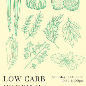 LOW CARB COOKING CLASS - SATURDAY 12TH OCTOBER